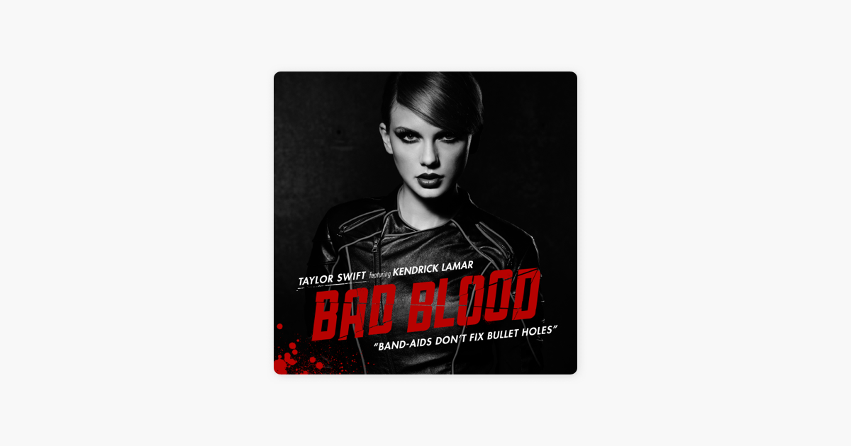 Тейлор свифт bad. Taylor Swift Bad Blood обложка. Taylor Swift Bad Blood ft. Kendrick Lamar перевод. Bad Blood Taylor Swift текст. Тейлор Свифт 1 альбом.