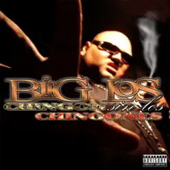 Chingon Sin Los Chingones - Big Los Chingon Sin Los Chingones - Big Los