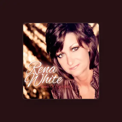 Listen to Rena White, watch music videos, read bio, see tour dates & more!