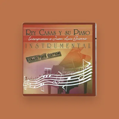 Listen to Rey Casas y su Piano, watch music videos, read bio, see tour dates & more!