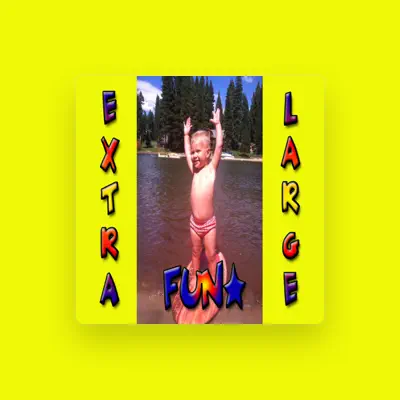 Listen to Extra Large, watch music videos, read bio, see tour dates & more!