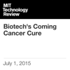 Biotech's Coming Cancer Cure (Unabridged) - Antonio Regalado