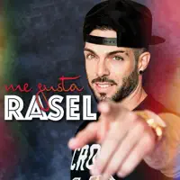 ME GUSTA — RASEL
