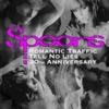Romantic Traffic / Tell No Lies 30th Anniversary