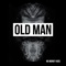 Old Man - No Money Kids lyrics
