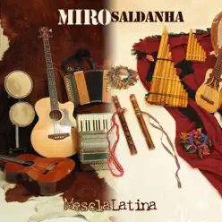 Mescla Latina - Miro Saldanha