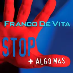 Stop + Algo Más - Franco de Vita
