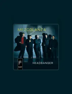 收听 Mezcolanza、观看音乐视频、阅读小传、查看巡演日期等 ！