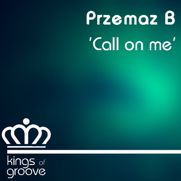 Call On Me