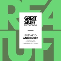 Anxiously (Remixes) - Single - Budakid
