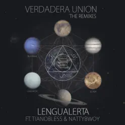 Verdadera Union Remixes (feat. 0NattyBwoy)) - EP - Lengualerta Verdadera Union Remixes (feat. 0NattyBwoy)) - EP - Lengualerta