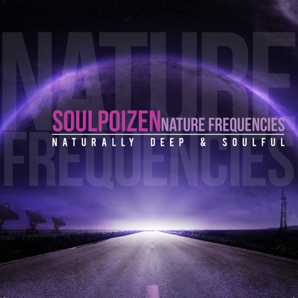 Nature Frequencies (Natrurally Deep & Soulful)
