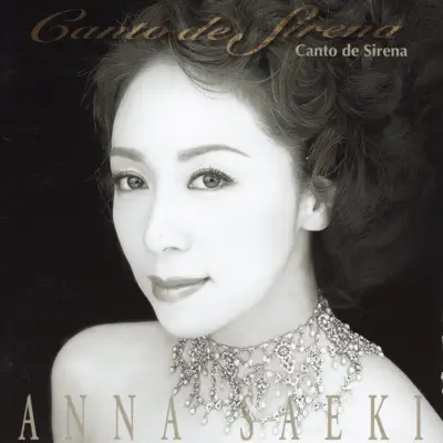 Canto de Sirena - Anna Saeki Canto de Sirena - Anna Saeki