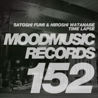 Time Lapse - Single - Satoshi Fumi & Hiroshi Watanabe