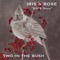 The Three Travelers - Iris and Rose - Wild and Thorny lyrics