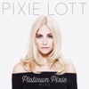 Platinum Pixie - Hits, 2014