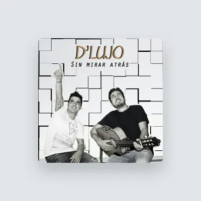 Listen to D'Lujo, watch music videos, read bio, see tour dates & more!