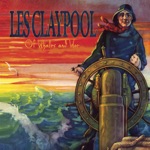 Les Claypool - One Better