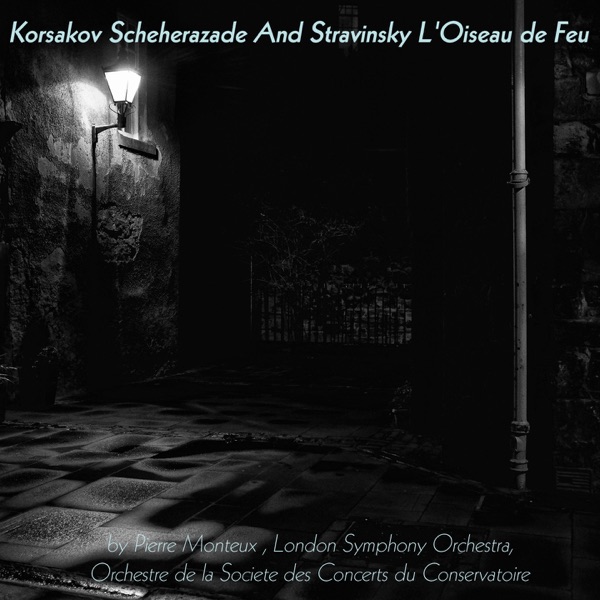 Korsakov: Scheherazade - Stravinsky: L'oiseau de feu