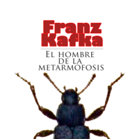 Online Studio Productions - Franz Kafka [Spanish Edition]: El Hombre de la Metamorfosis [The Metamorphosis Man] (Unabridged) artwork