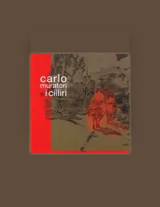 Carlo Muratori e I Cilliri을(를) 듣고, 뮤직 비디오를 보고, 약력을 읽고, 투어 일정 등을 확인하세요!