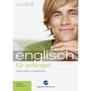Audio Englisch für Anfänger. Schnell und unkompliziert Audio Englisch lernen - Div.