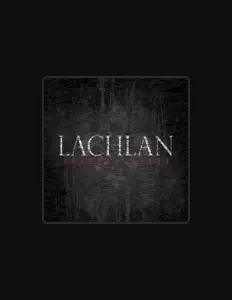 Listen to Lachlan, watch music videos, read bio, see tour dates & more!