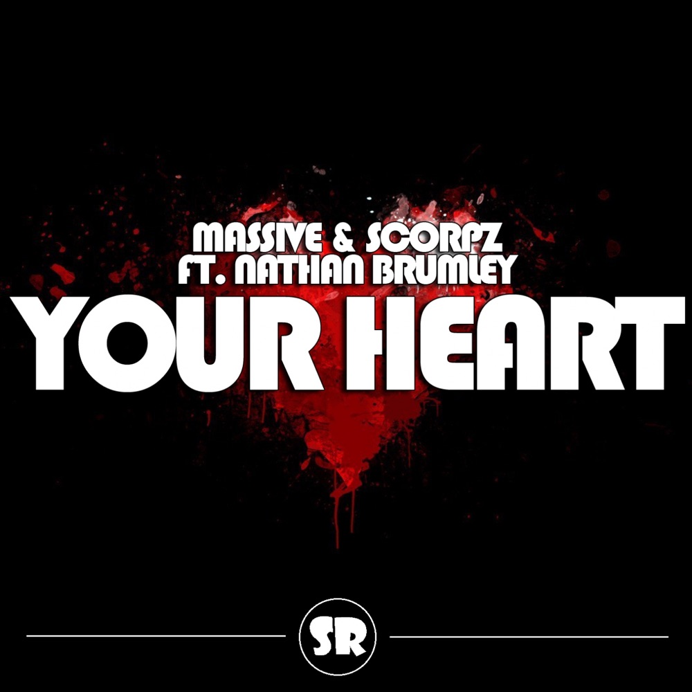 Обложка альбома «Your Heart (feat. Nathan Brumley) - Single» — Massive! & Scorpz