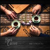 Black Coffee - Three Little Birds