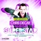 Superstar (Lazard Radio Edit) [feat. DJ Ella] - Chris Decay lyrics