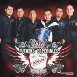 Fuerzas Especiales - Los Nuevos Infieles Fuerzas Especiales - Los Nuevos Infieles
