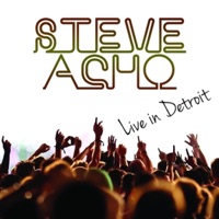 Live in Detroit - Steve Acho