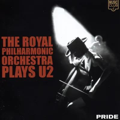 The Royal Philharmonic Orchestra Plays U2 - Royal Philharmonic Orchestra