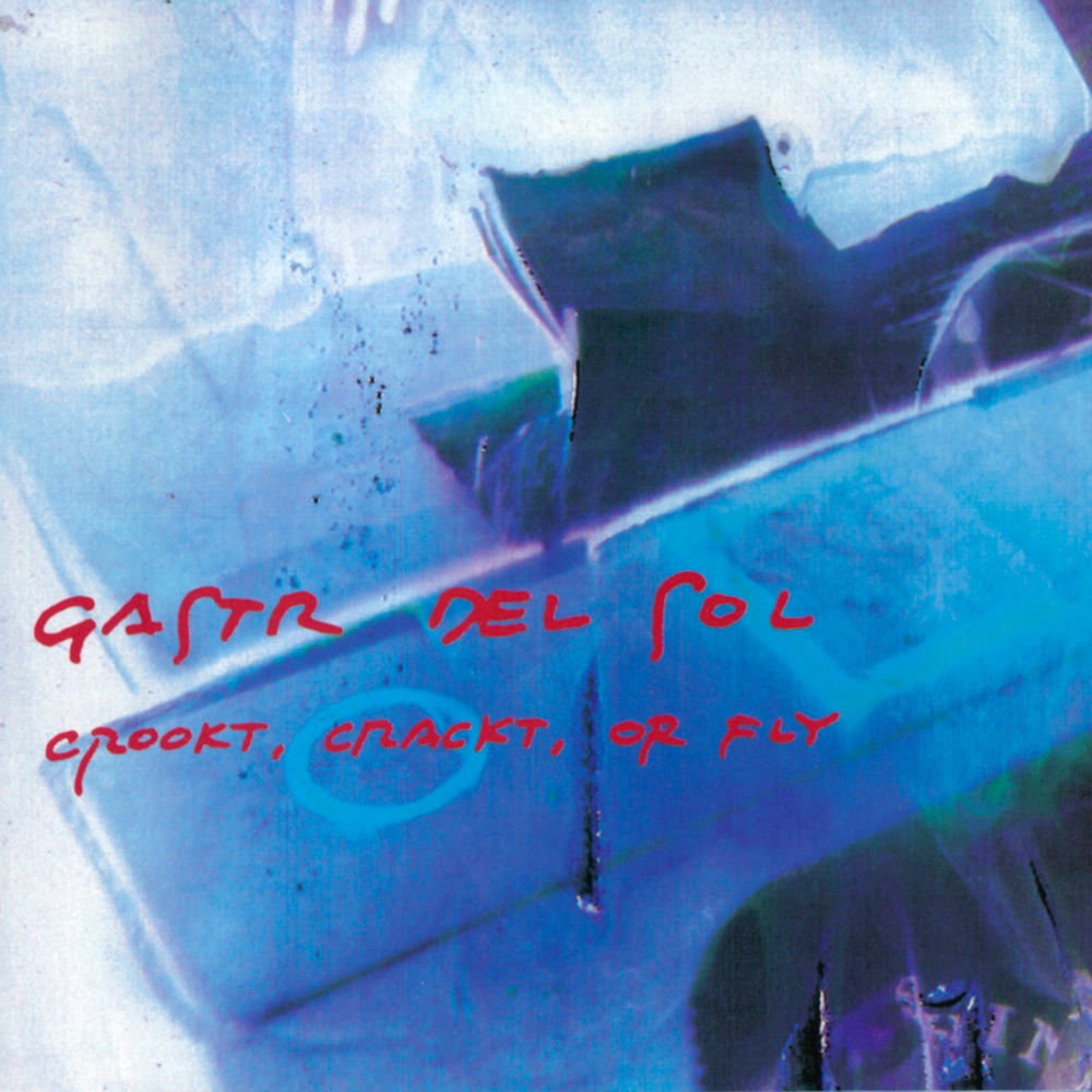 Crookt, Crackt, Or Fly by Gastr Del Sol album cover