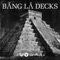 Zouka - Bang La Decks lyrics