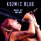 Slim Slow Slider - Kozmic Blue lyrics