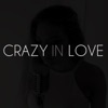 Crazy in Love - Single, 2014