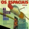 Walk Don't Run '64 - Os Espaciais lyrics