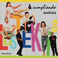 Cumpliendo Sueños - Los Tekis