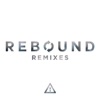 Rebound (feat. elkka) [Remixes] - EP
