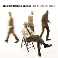 Four MFs Playin' Tunes - Branford Marsalis Quartet