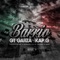 Barrio (feat. Kap G) - GT Garza lyrics