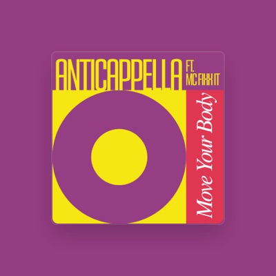 Listen to Anticappella, watch music videos, read bio, see tour dates & more!