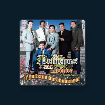 Listen to Los Principes del Tropico de Panchito Medina, watch music videos, read bio, see tour dates & more!