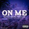 On Me (feat. Show Banga, Peezy & Priceless Da Roc) - Single