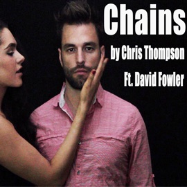 Chains (feat. David Fowler) Chris Thompson