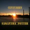 Centuries - Samantha Potter lyrics