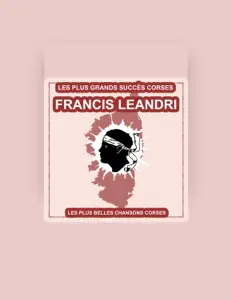 Listen to Francis Leandri, watch music videos, read bio, see tour dates & more!