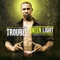 Give Me My B*tch Back! (feat. Lil Duval) - Trouble lyrics