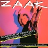 Zaak - Mouvement perpétuel (Extended)